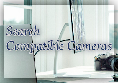 Search Compatible Cameras by Product